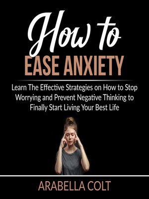 cover image of How to Ease Anxiety